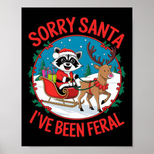 Affiche Désolé Père Noël J'ai été Feral Xmas Light Costume
