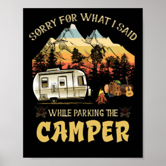 Affiche Désolé pour ce que j'ai dit en garent le camping-c