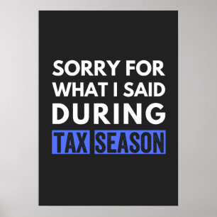 Affiche désolé pour ce que j'ai dit pendant la saison fisc