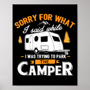 Affiche Désolé pour ce que j'ai dit pendant que je garais 