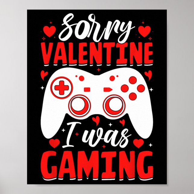 Affiche Désolé Valentine j'étais en train de jouer Funny V (Devant)