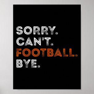 Affiche Désolé vintage ne peut pas football au revoir drôl