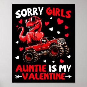 Affiche Désolée les filles Tatie est ma Saint-Valentin Din
