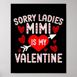 Affiche Désolées Mesdames Mimi Est Ma Saint-Valentin Garço