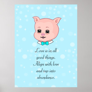 Affiche Dessin animé de cochon mignon & citation d'abondan
