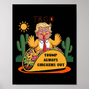 Affiche Dessin animé Taco - Trump fait toujours machine ar