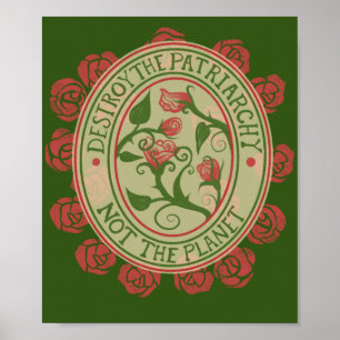 Affiche Destroy the patriarchy not the planet Feminist