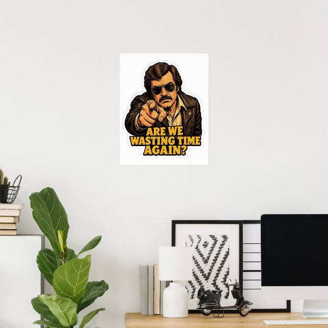 Affiche Détective Rétro Drôle Perdant Son Temps Bureau Mem (Bureau à domicile)
