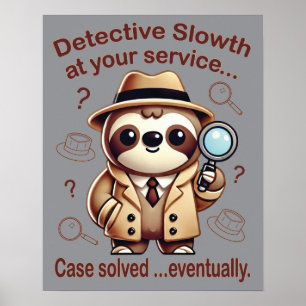 Affiche "Detective Sloth" Sloth Private Eye