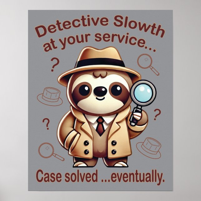 Affiche "Detective Sloth" Sloth Private Eye (Devant)