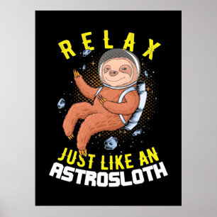 Affiche Détendez-Vous Comme Une Fente D'Astronaut