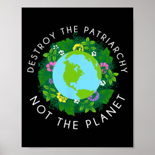 Affiche Détruire le patriarcat pas la chemise planétaire