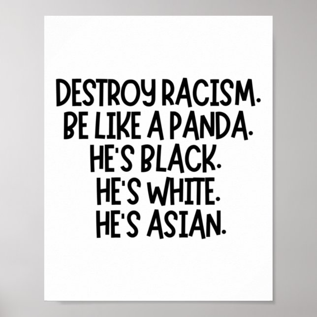 Affiche Détruisez le racisme. Sois Comme Un Panda. Il est  (Devant)