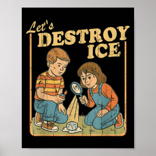 Affiche Détruisons la glace, droits des immigrés, protesta