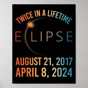 Affiche Deux Fois Dans Une Éclipse Solaire À Vie 2024 Tota