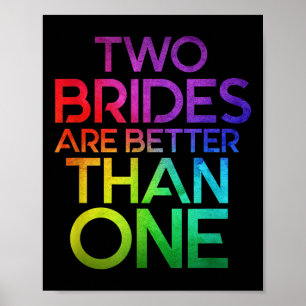 Affiche Deux Mariées Sont Meilleures Qu'Une Lgb Mariage Le
