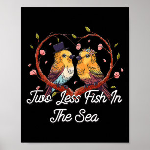 Affiche Deux Poissons De Moins Dans La Mariée Mariage De L