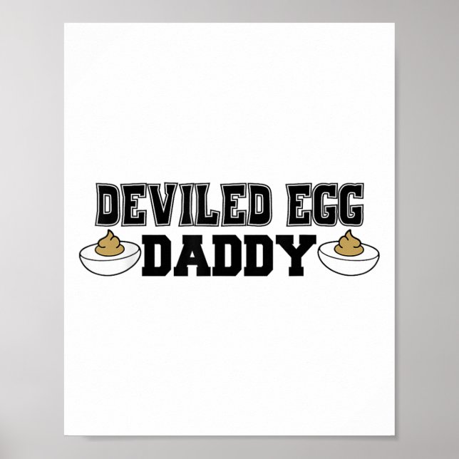Affiche Deviled Egg Daddy - Funny Thanksgiving Deviled Egg (Devant)