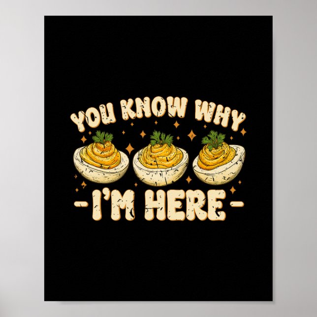 Affiche Deviled Eggs You Know Why Im Here Thanksgiving Wom (Devant)