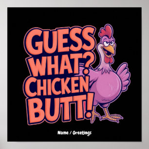 Affiche Devine quoi ? Un derrière de poulet ! Design amusa