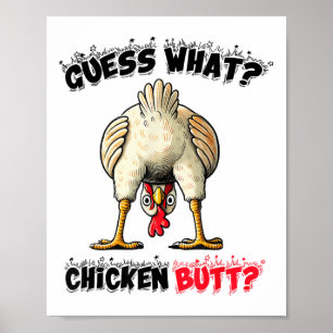Affiche Devinez Ce Beurre De Poulet Stuff Blague Butt Hu