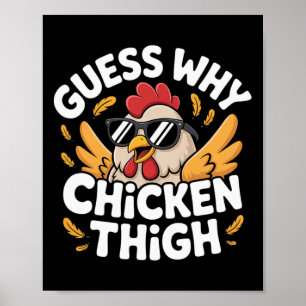 Affiche Devinez pourquoi cuisse de poulet blague nourritur