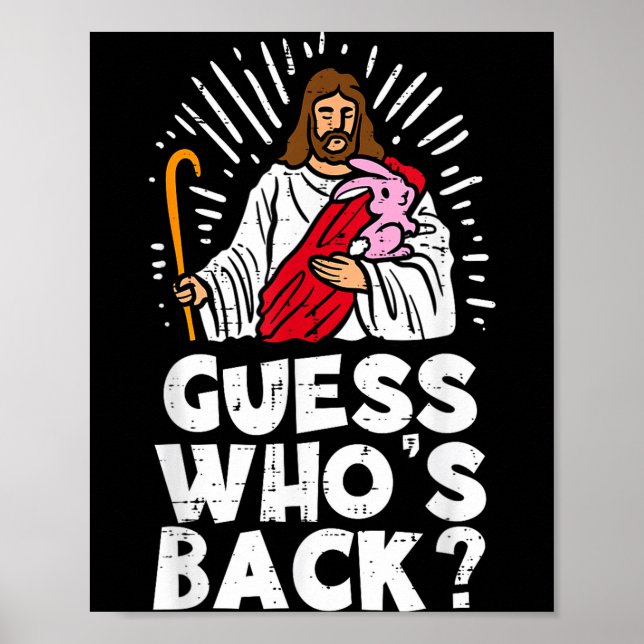 Affiche Devinez qui est de retour Jésus Pâques Drôle Relig (Devant)