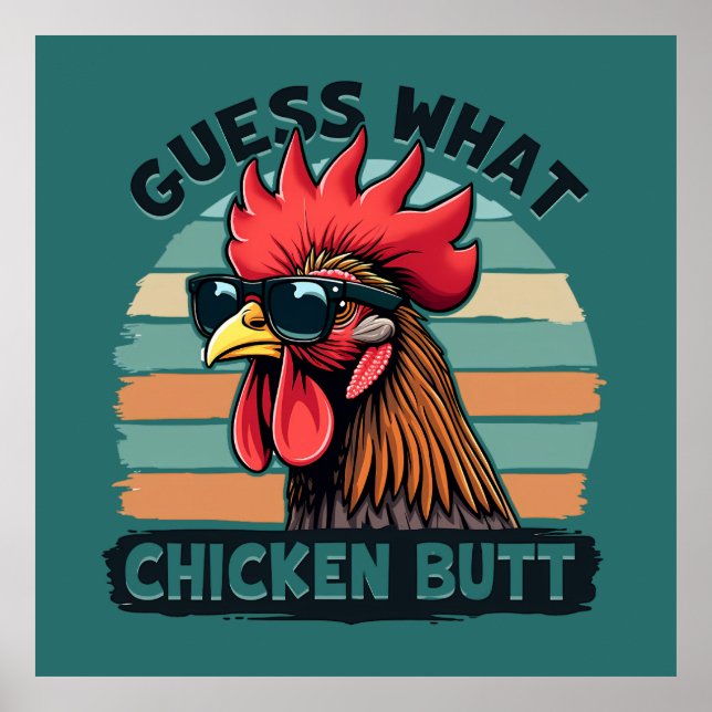 Affiche Devinez quoi Cul de Poulet Drôle Rétro Coq (Devant)