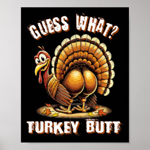 Affiche Devinez quoi Dinde Fesses T-shirts de Thanksgiving