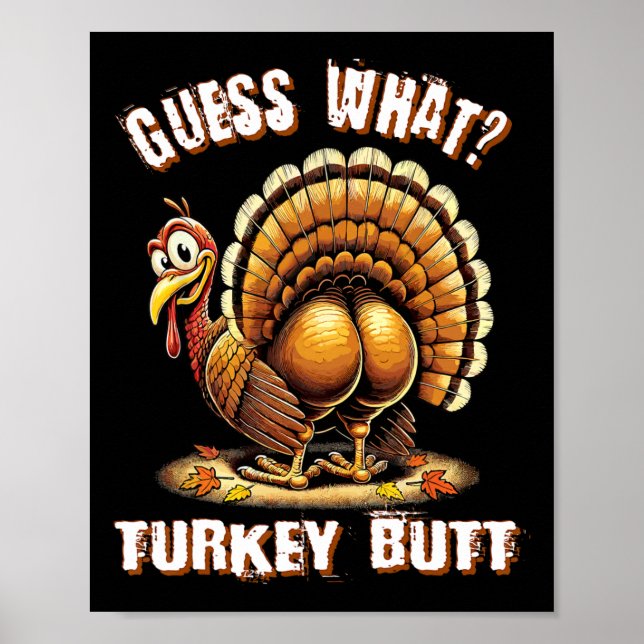 Affiche Devinez quoi Dinde Fesses T-shirts de Thanksgiving (Devant)