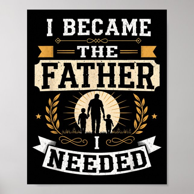 Affiche Devint Le Père Besoin Fête Des Pères Papa Papa (Devant)