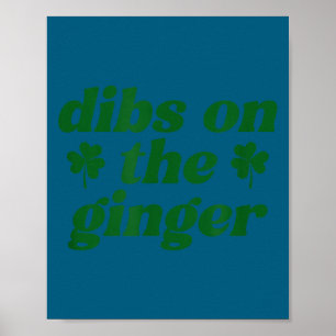 Affiche Dibs sur le gingembre jour de la saint patrick irl