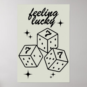 Affiche Dice Wall Art, Sentiment Lucky Poster, Dice Print