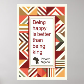 Affiche Dicton Africain - Être Heureux est Mieux que d'Êtr