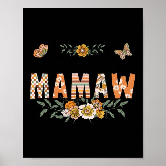 Affiche Dieu A Fait Une Fleur Mamaw Joyeuse Fête Des Mères (Devant)