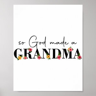 Affiche Dieu A Fait Une Grand-Mère Fleur Grand-Mère Heureu