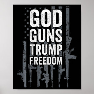 Affiche Dieu Armes Trump Liberté - Drôle Pro Arme Drapeau