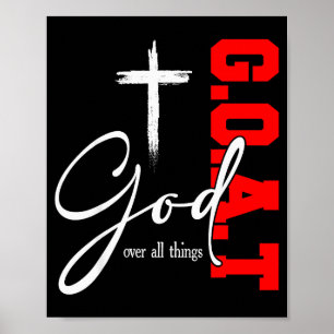 Affiche Dieu au-dessus de toutes choses G O A T Croix Moti