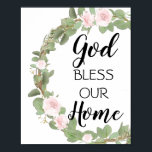 Affiche Dieu bénisse notre maison<br><div class="desc">"Dieu est notre maison" Schönes, florales Typografie-Poster.</div>