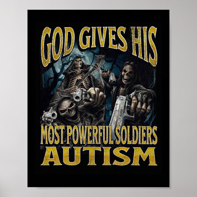 Affiche Dieu Donne Son Autisme Le Plus Puissant Drôle Dur (Devant)
