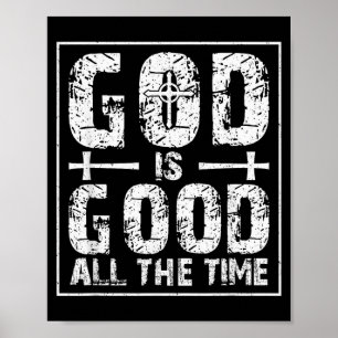 Affiche Dieu est bon tout le temps