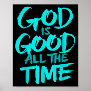 Affiche Dieu est bon tout le temps