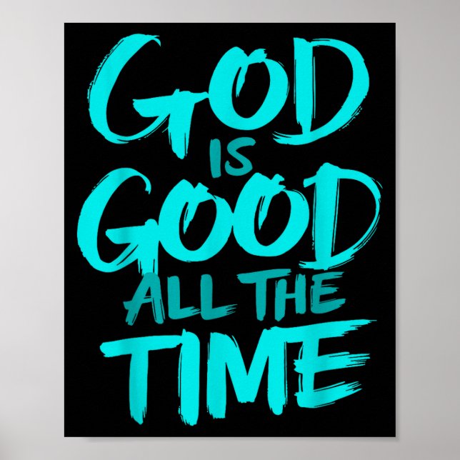 Affiche Dieu est bon tout le temps  (Devant)