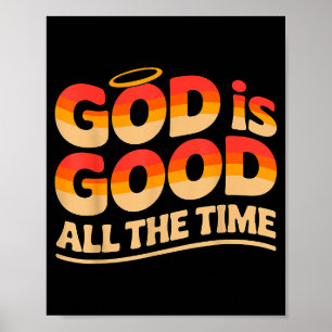 Affiche Dieu Est Bon Tout Le Temps Chrétien