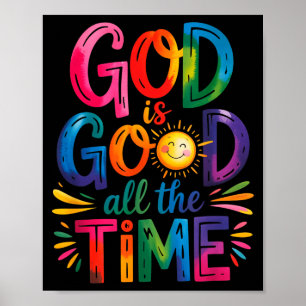 Affiche Dieu Est Bon Tout Le Temps Jésus-Christ Chrétien G