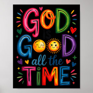 Affiche Dieu est bon tout le temps Jésus-Christ Chrétien G