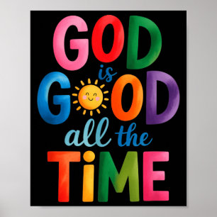 Affiche Dieu est bon tout le temps Jésus-Christ chrétien G