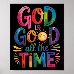 Affiche Dieu Est Bon Tout Le Temps Jésus Christ Christian