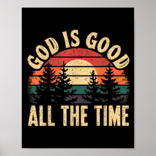 Affiche Dieu est bon tout le temps Verset biblique chrétie