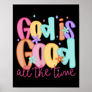 Affiche Dieu est bon tout le temps Verset biblique chrétie